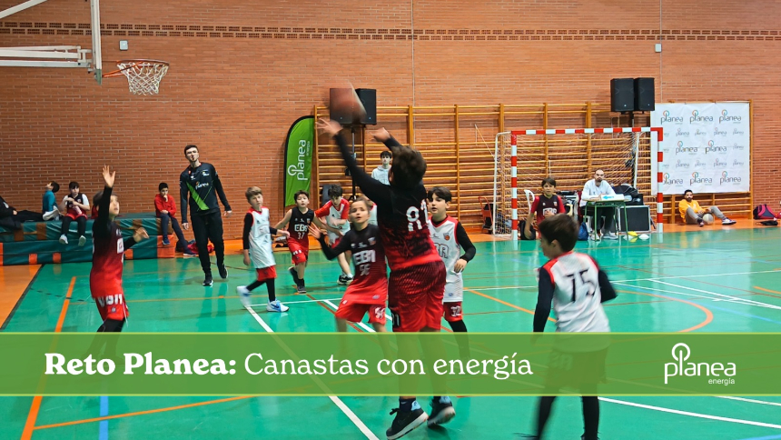 Planea Energía dinamiza el baloncesto benjamín con el Reto Planea entre familias
